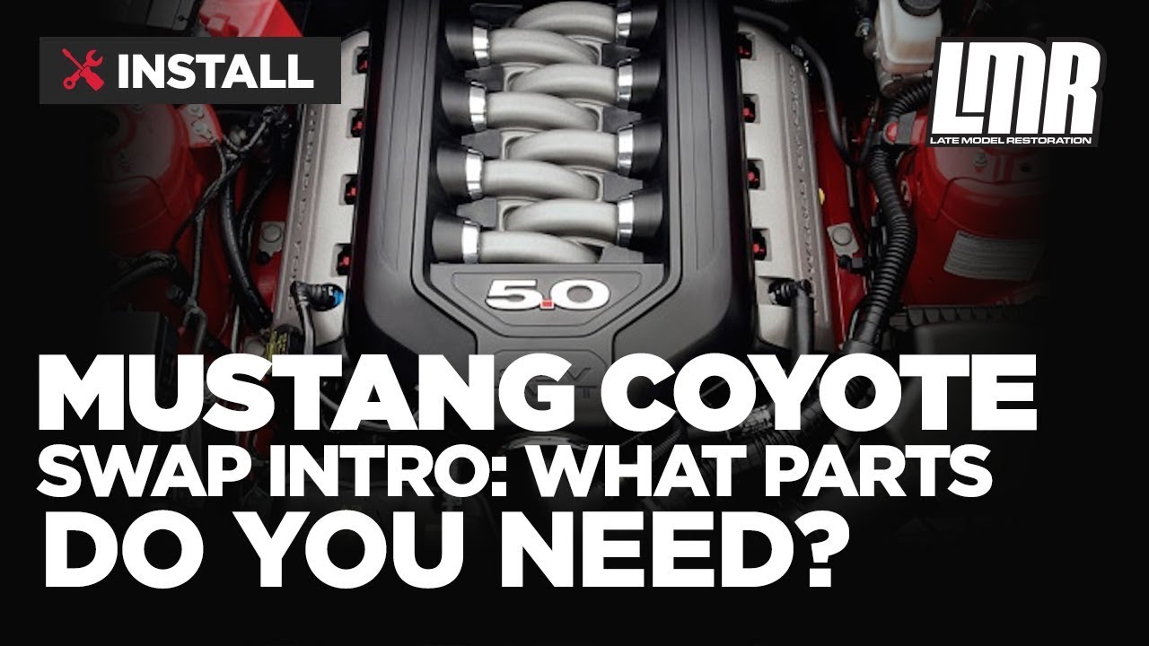 Ford coyote engine swap guide projects and builds street ...