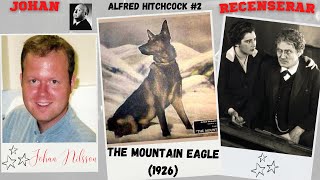 "The Mountain Eagle" Hitchcock film 2 av 53 (1926) JOHAN RECENSERAR!