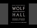 Entirely beloved  cromwells theme from wolf hall