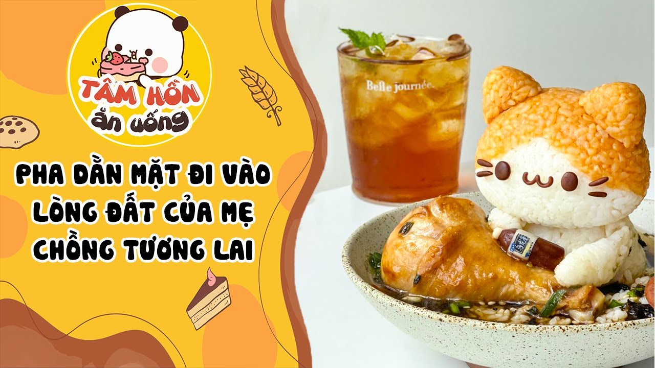 Tâm sự số 1235✨PHA DẰN MẶT ĐI VÀO LÒNG ĐẤT CỦA MẸ CHỒNG TƯƠNG LAI✨Tâm Hồn Ăn Uống