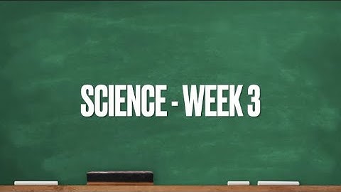 CC Cycle 1 Week 3 Science