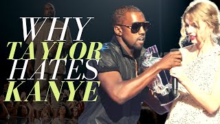 Why Taylor Swift Hates Kanye