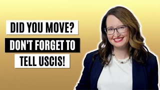 Did you move? Don't forget to tell USCIS!