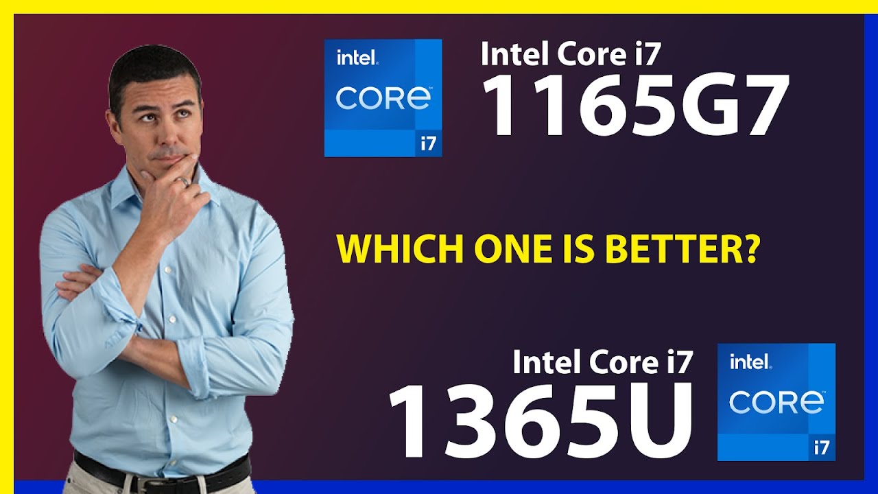 INTEL Core i7 1165G7 vs INTEL Core i7 1365U Technical Comparison - YouTube