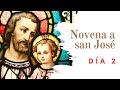 Día 2 | Novena a san José | Wilson Tamayo