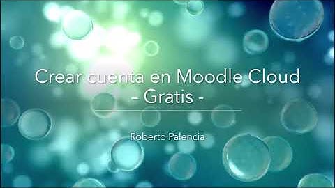 DI -Creación de una cuenta gratis en Moodle Cloud