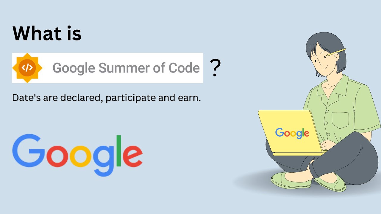 What is Google Summer of Code ? (GSoC 2023) YouTube