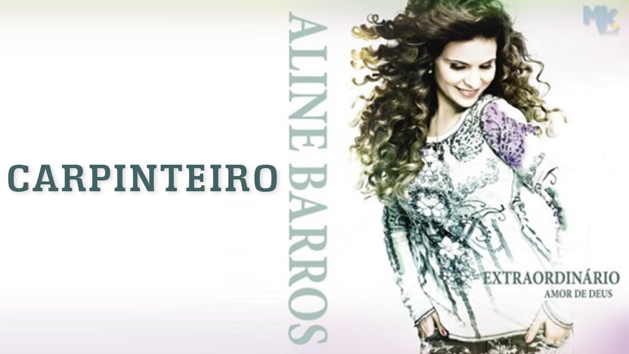 carpinteiro aline barros playback