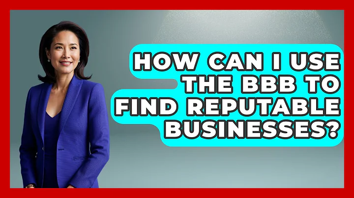 How Can I Use The BBB To Find Reputable Businesses? - Consumer Laws For You