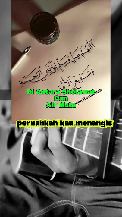 Di Antara Sholawat Dan Air Mata𤲠#shorts