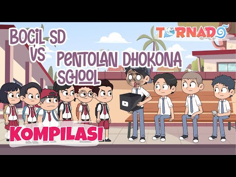 KOMPILASI BOCIL SD vs PENTOLAN DHOKONA SCHOOL Ft. @Dhot  - ANIMASI TORNADO