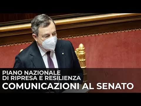 PNRR, le Comunicazioni del Presidente Draghi al Senato