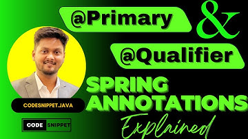 Understanding @Primary & @Qualifier Annotations in Spring: Key Differences Explained!