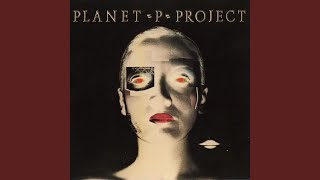 Miniatura de vídeo de "Planet P Project - Why Me? (Instrumental Version)"