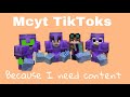 MCYT TikToks, because I need content