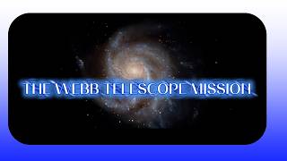 The Webb Telescope: NASA And The Mapping of the Cosmos