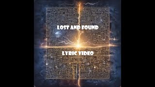 Lovi - Lost and Found - Lyric Video