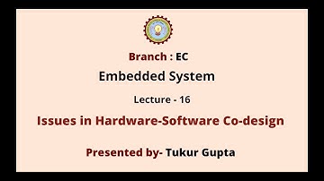 Embedded System | Issues in Hardware-Software Co-design | AKTU Digital Education