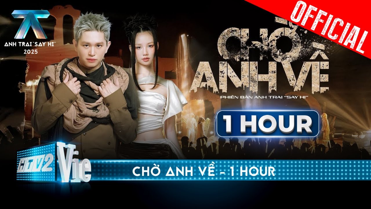 CHỜ ANH VỀ [1 HOUR] B Ray x AMEE x Masew | Anh Trai 