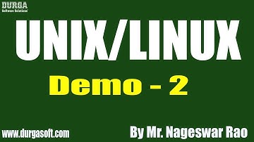 UNIX/LINUX tutorial || Demo - 2 || by Mr. Nageswar Rao On 24-09-2019