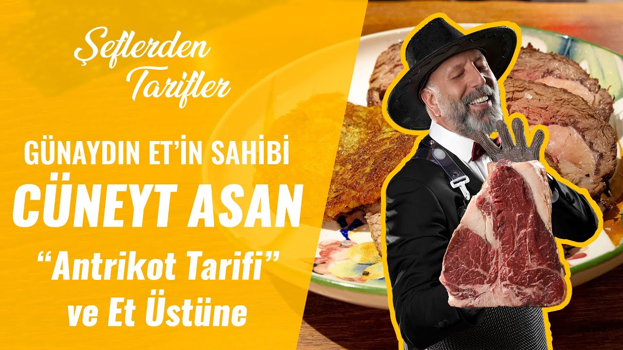 Etin Profesoru Cuneyt Asan Ve Eyup Kemal Sevinc Ten Antrikot Tarifi Ve Et Ustune Gourmetandstyling Youtube