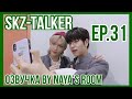 [Озвучка by Naya's Room] SKZ-Talker эпизод 31