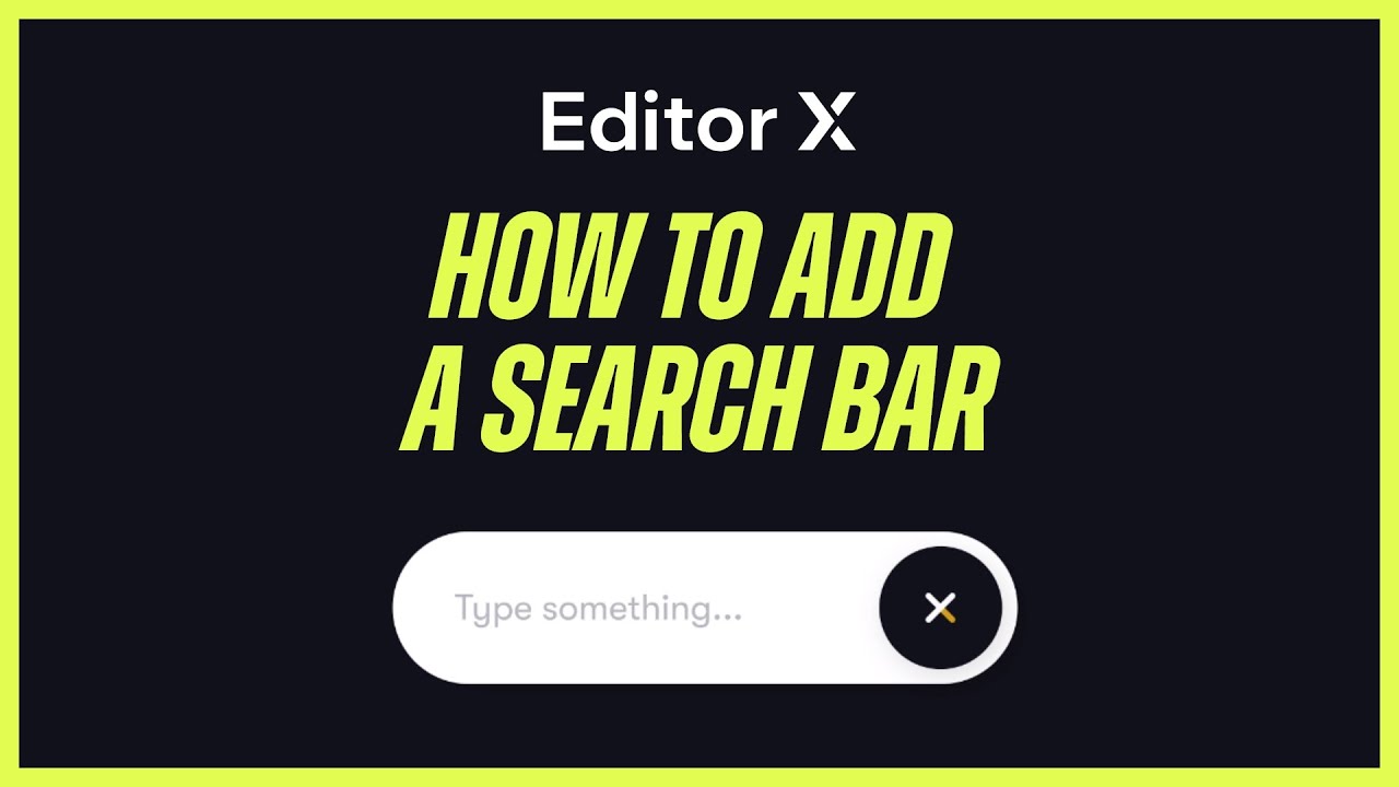 How To Add A Search Bar To Your Editor X Website - YouTube
