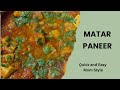Matar paneer quick and easy