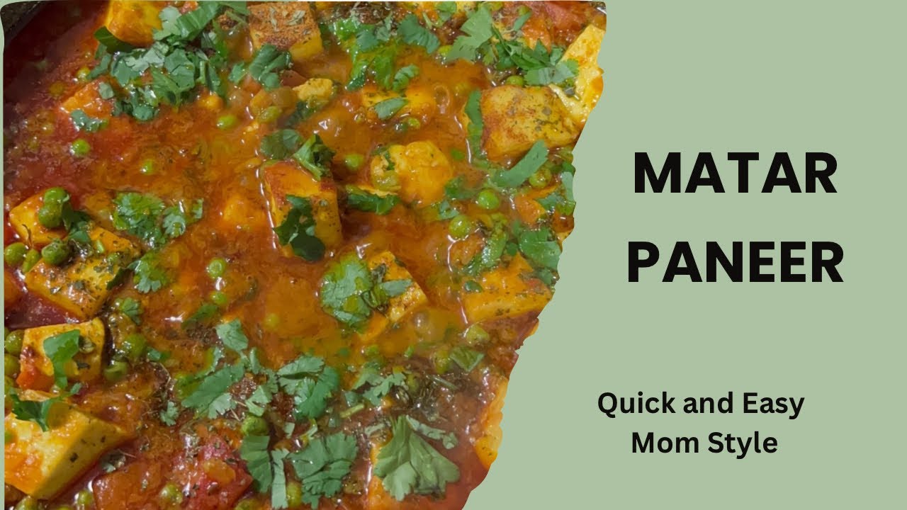 Matar Paneer- Quick and Easy