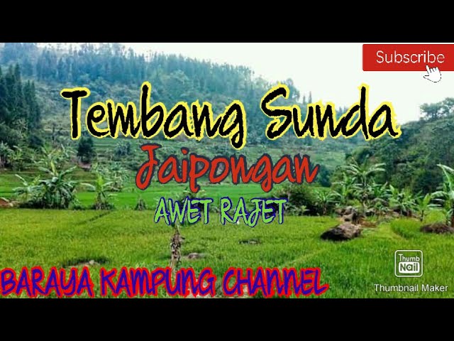 Tembang Sunda Jaipongan | Awet Rajet | Panembang Hj. Ijah Hadijah class=