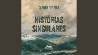 002_Parte2.20 - Histórias Singulares