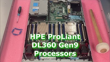 HPE ProLiant DL360 Gen9 | CPUs | Intel Xeon Processors Options | LGA2011-3 Socket | CPU Install