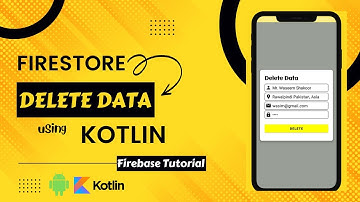 #14. How to Delete Data from Firebase Firestore Database using Kotlin | Android Studio