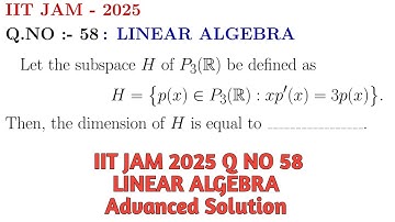 IIT JAM 2025 Linear Algebra Question 58 | Dimension of Subspace in P₃(ℝ) | Detailed Solution!