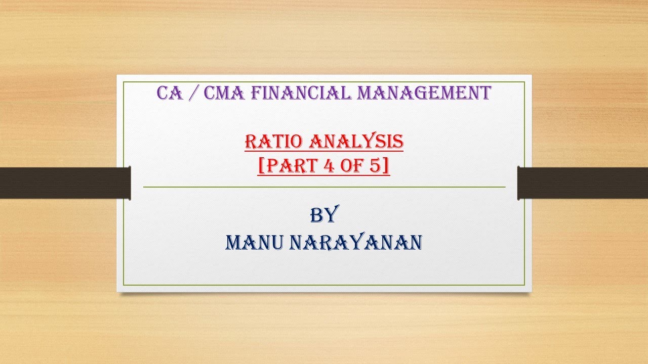FINANCIAL MANAGEMENT RATIO ANALYSIS PART 4 OF 5 - YouTube