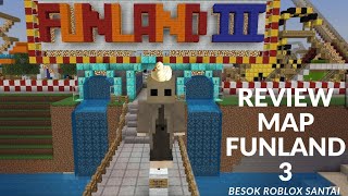 REVIEW MAP FUNLAND 3 (besok roblox)  screenshot 4