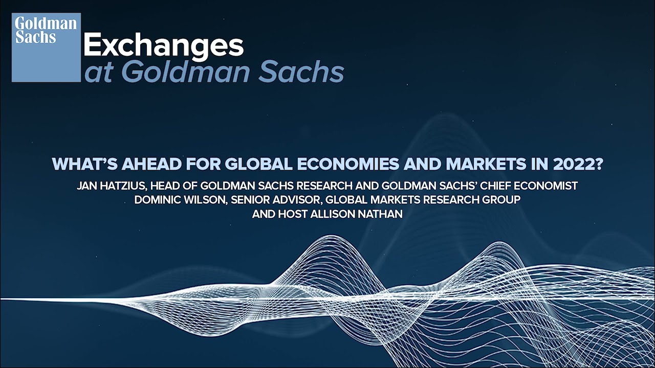 What’s in Store for Global Economies and Markets in 2022? What’s in Store for Global Economies and Markets in 2022?