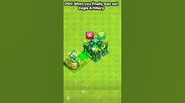 POV: When you finally max out Eagle Artillery II Clash of clans II #shorts #clashofclans #coc