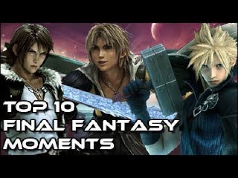 Top 10 Final Fantasy Moments - YouTube
