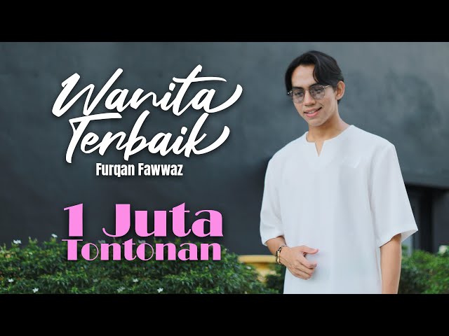 Wanita Terbaik - Official Lyric Video | Furqan Fawwaz class=