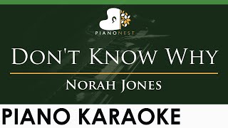 Norah Jones - Don't Know Why - LOWER Key (Piano Karaoke Instrumental)