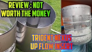 Nexus Trident Insert Review : Not Recommended