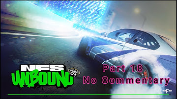 NEED FOR SPEED UNBOUND | PART 18 | NO COMMENTARY | 1440P60FPS