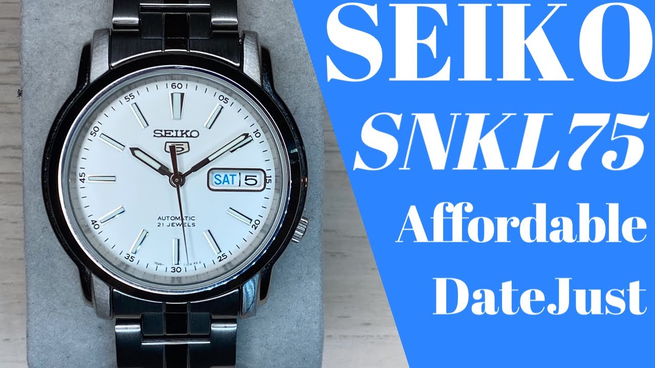 Seiko SNKL75 Unboxing And Review: An Affordable Datejust Alternative ...