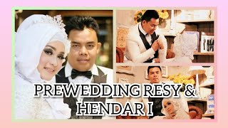 Preweding Cinematic Resy & Hendar 2017 Part 1