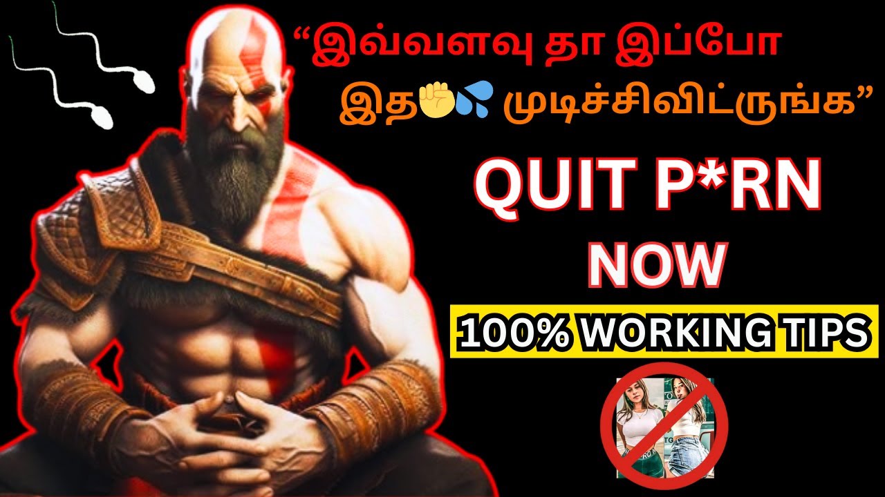 QUIT P*RN NOW ✊💦 (EASY WAY)  |7 Instant Hacks| No Fap IN TAMIL