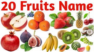20 फलो के नाम | Learn 20 Fruits Name in English for Kids | Preschool Learning Video
