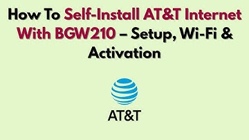 How To Self-Install AT&T Internet With BGW210 (2025) – Setup, Wi-Fi & Activation