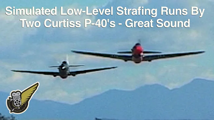Curtiss P40 Kittyhawks Very Low & Fast