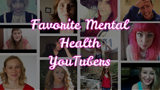 My Favorite Mental Health YouTubers 2014